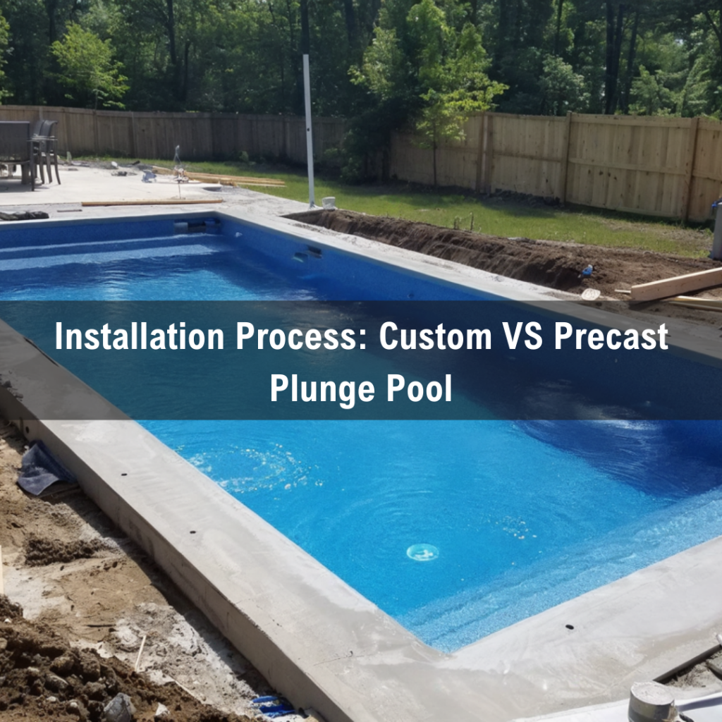 Installation Process Custom VS Precast Plunge Pool - Installation Process: Custom VS Precast Plunge Pool by Plunge Pools Brisbane