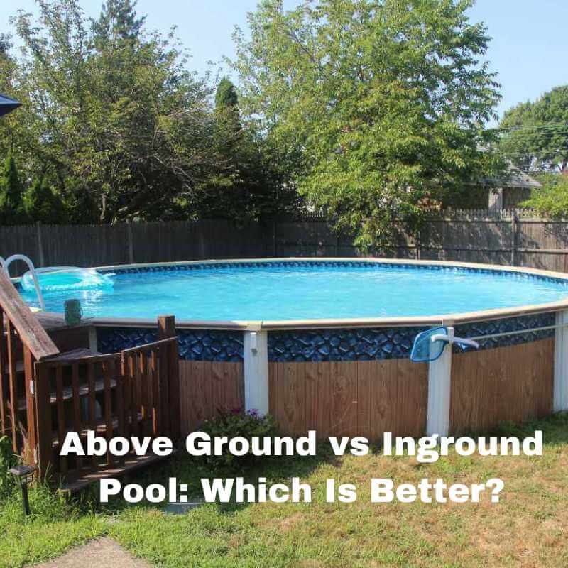 Above ground vs Inground pools